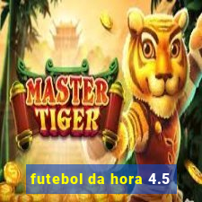 futebol da hora 4.5